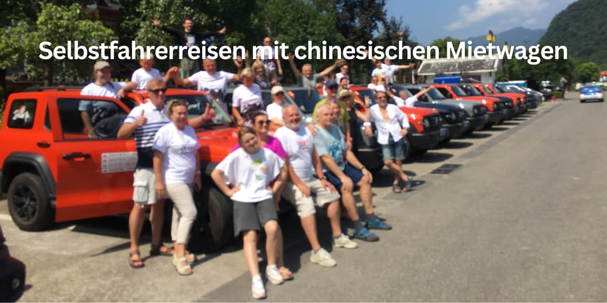 selbstfahrerreisen mit chinesischen mietwagen