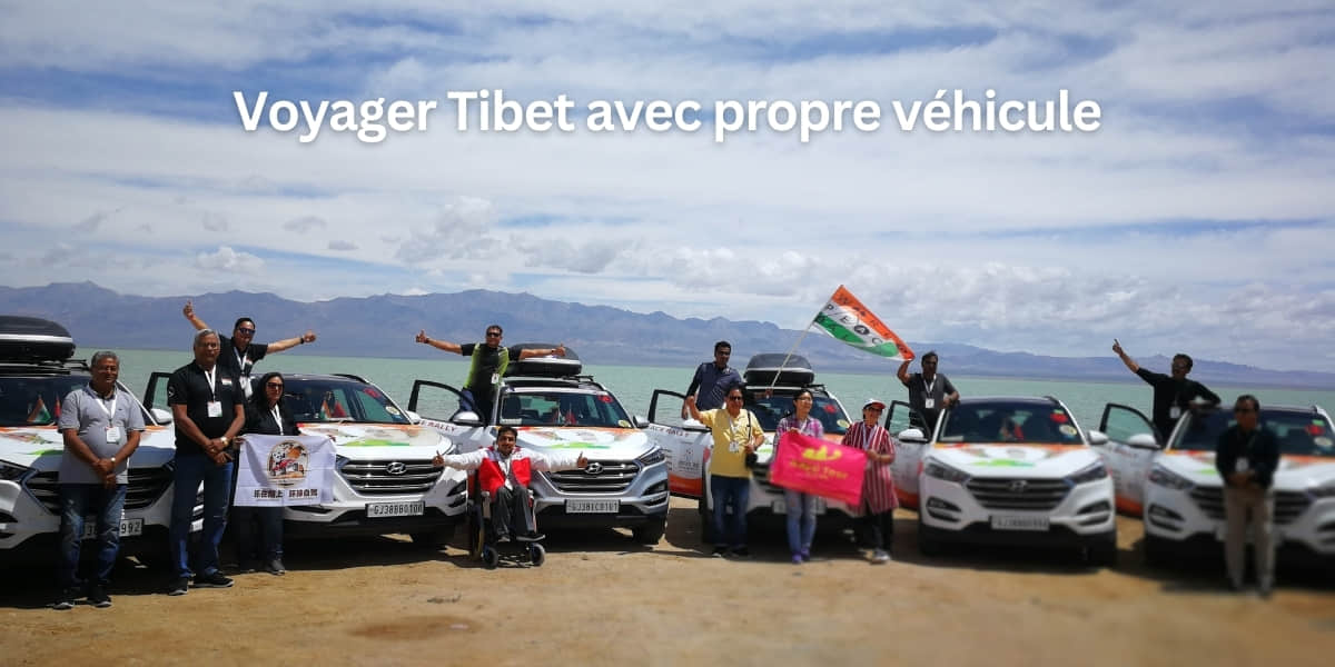 voyager tibet avec propre vehicule